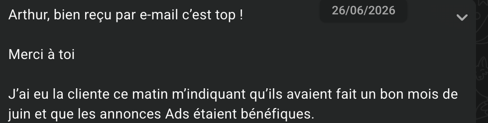 Retour client reçu par e-mail le 26/06/2026 : un bon mois de juin et des annonces Ads bénéfiques